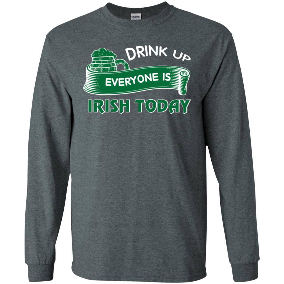 St. Patrick's Day T-shirt Drink Up Everyone Is Irish Today Dark Heather