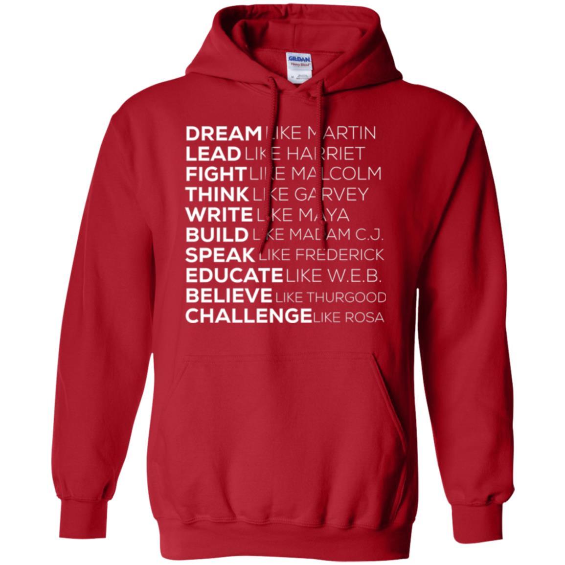 Educate T-shirt Dream Like Martin Lead Like Harriet Fight Like Malcolm Red