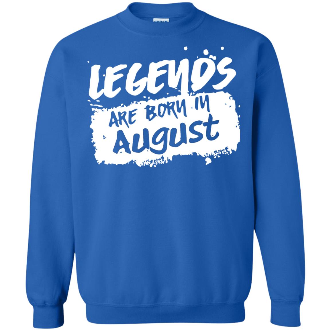 August Birthday Shirt Legends Are Born In August Royal