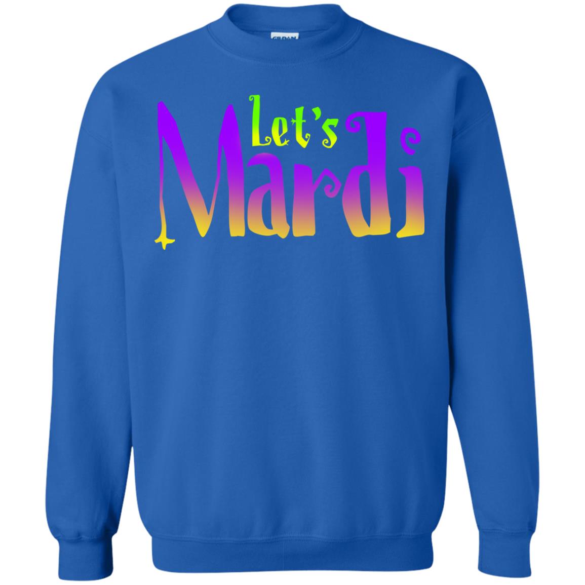 Mardi Gras T-shirt Let's Mardi Royal