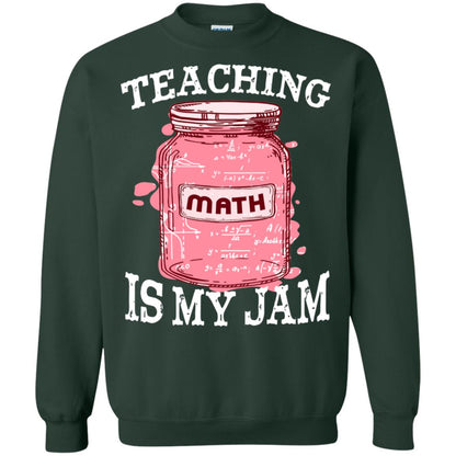 Teaching Math Is My Jam Mathematics Gift Shirt Forest Green