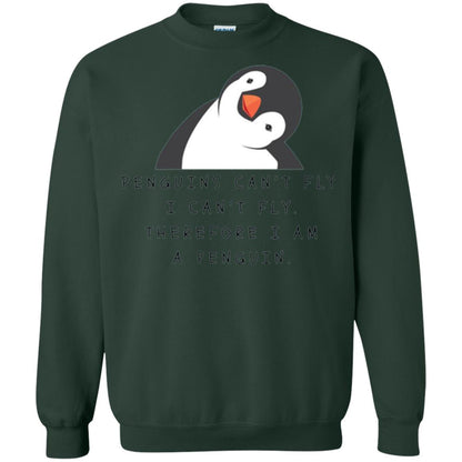 Penguins Lovers T-shirt Penguins Can_t Fly I Can_t Fly Therefore I Am A Penguin Forest Green