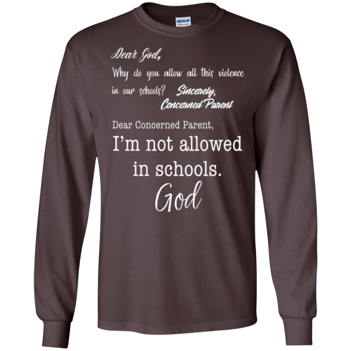 Dear God Why Not Allowed In Schools Christian T-shirt Dark Chocolate