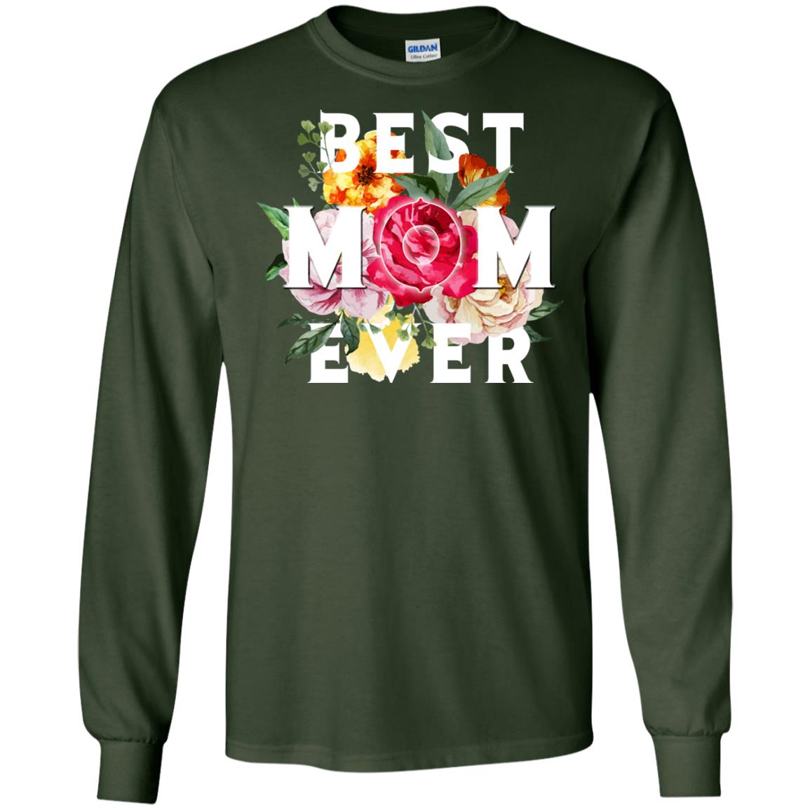Best Mom Ever Mommy Shirt Forest Green