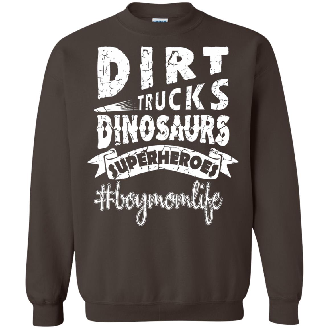 Dirt Trucks Dinosaurs Superheroes #boymomlife Family T-shirt Dark Chocolate