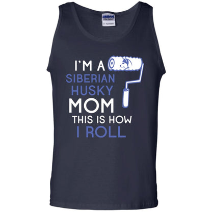 Siberian Husky Lover T-shirt I’m A Siberian Husky Mom This Is How I Roll Navy