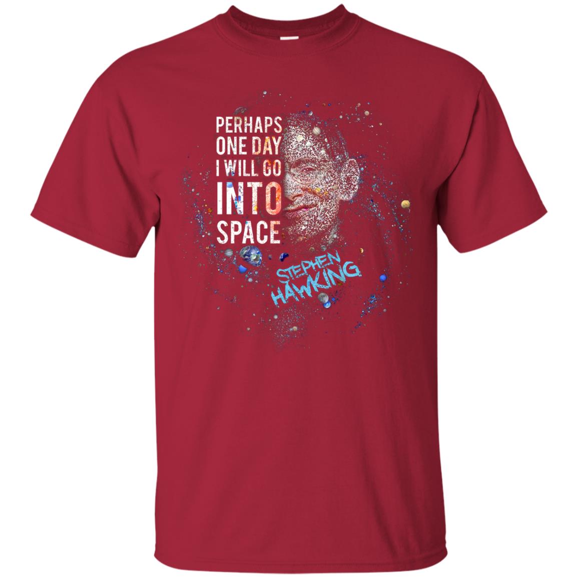 One Day I Will Go Into Space Shirt Cardinal