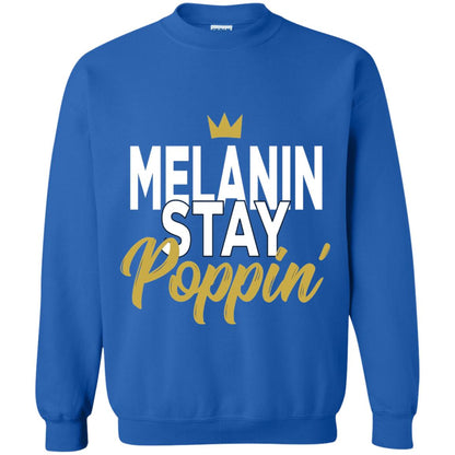 Melanin Stay Poppin Melanin Rich Drippin Melanin T-shirt Royal