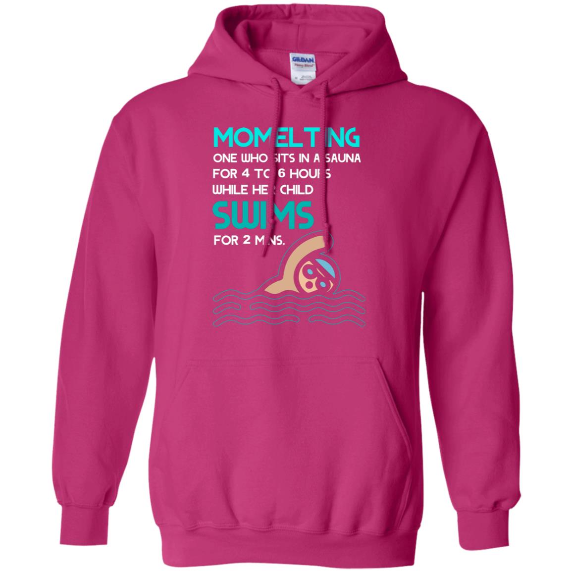 Momelting One Who Sits In A Sauna For 4 To 6 Hours While Her Child Swims For 2 Mins Shirt Heliconia