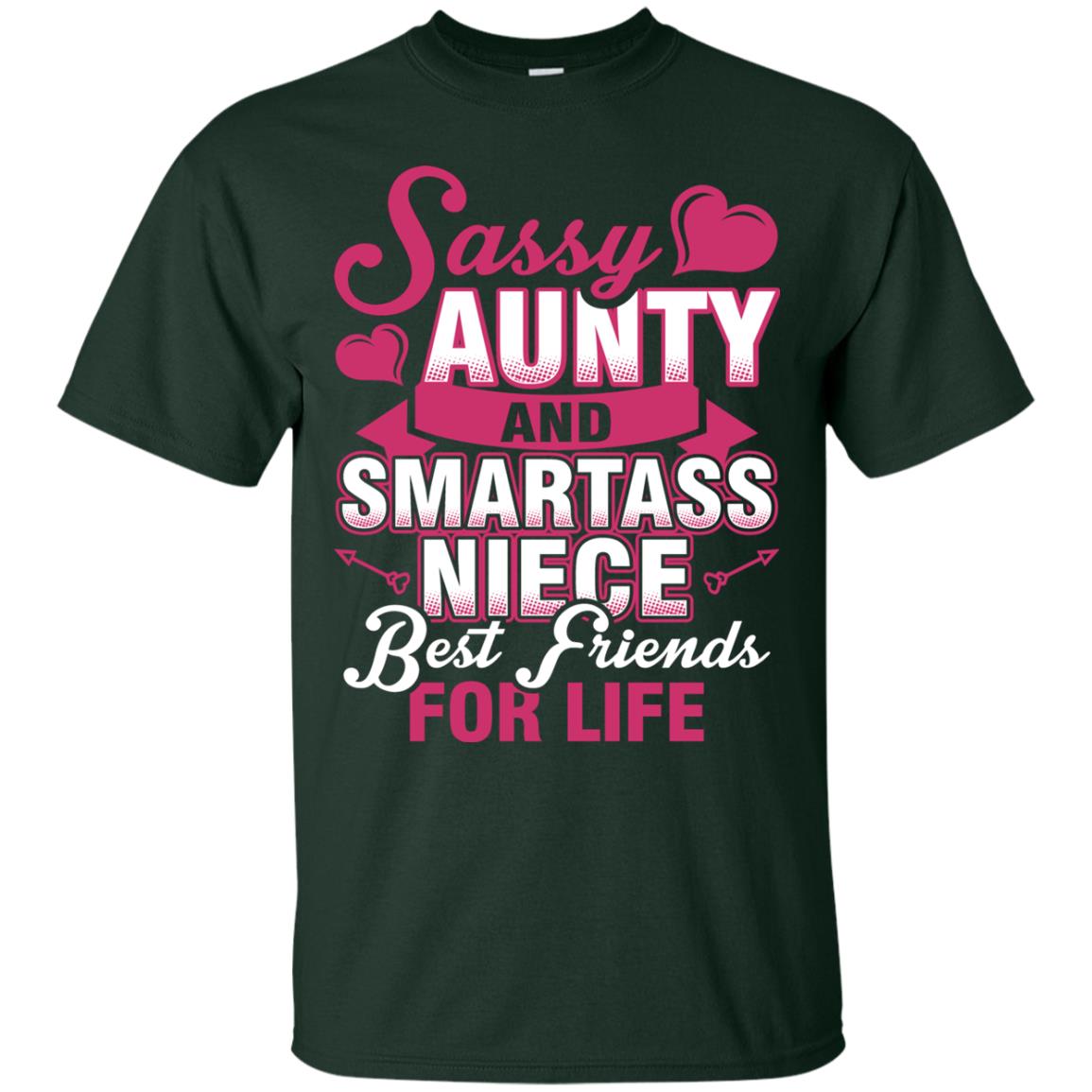 Sassy Aunty And Smartass Niece Best Friends For Life Shirt Forest