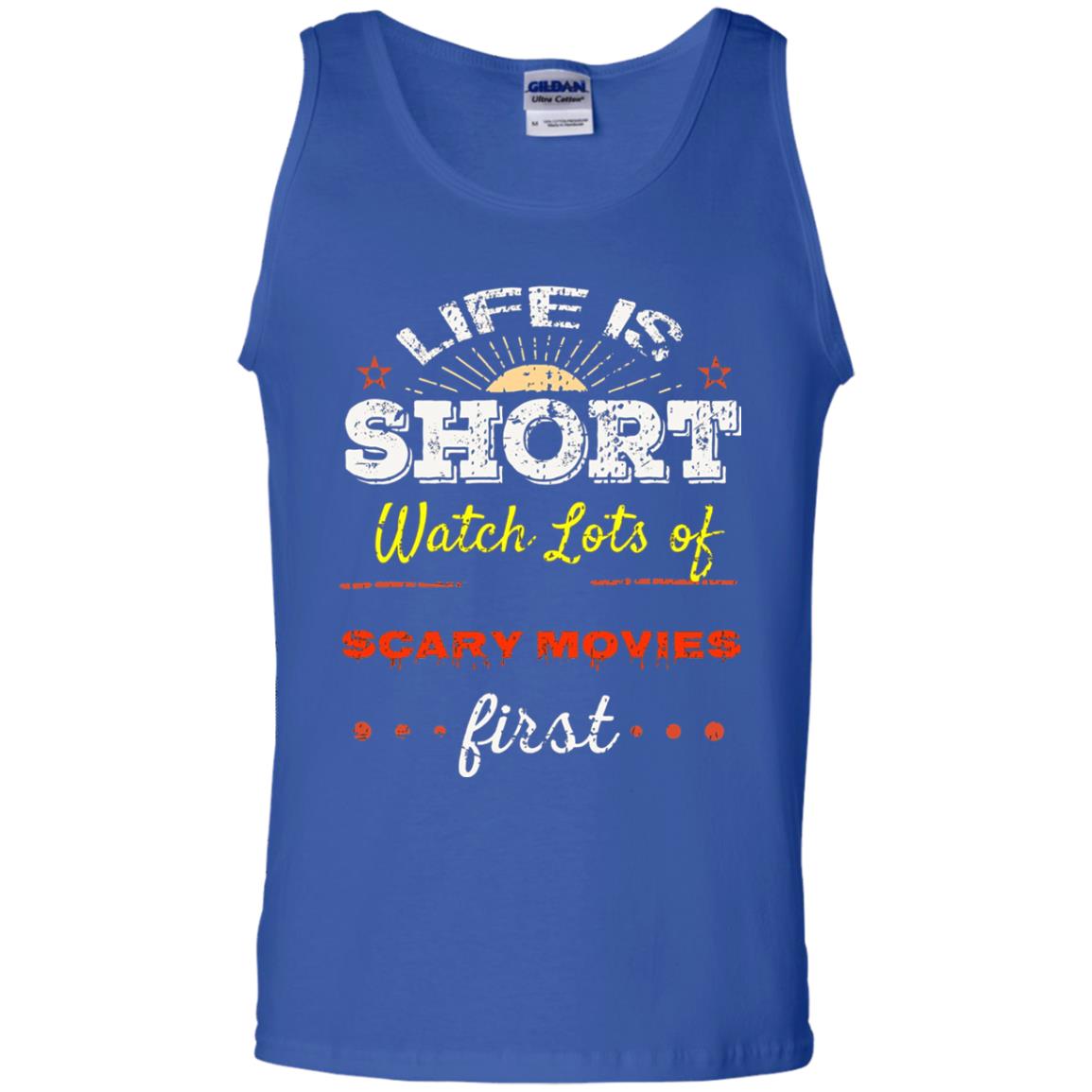 Horror Movie T-shirt Life Is Short Watch Scary Movies First Royal
