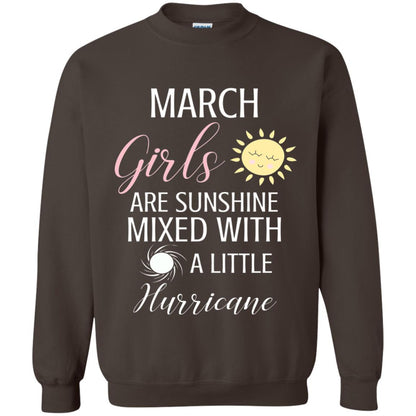 March Girls Are Sunshine Mixed With A Little Hurricane T-shirt Dark Chocolate