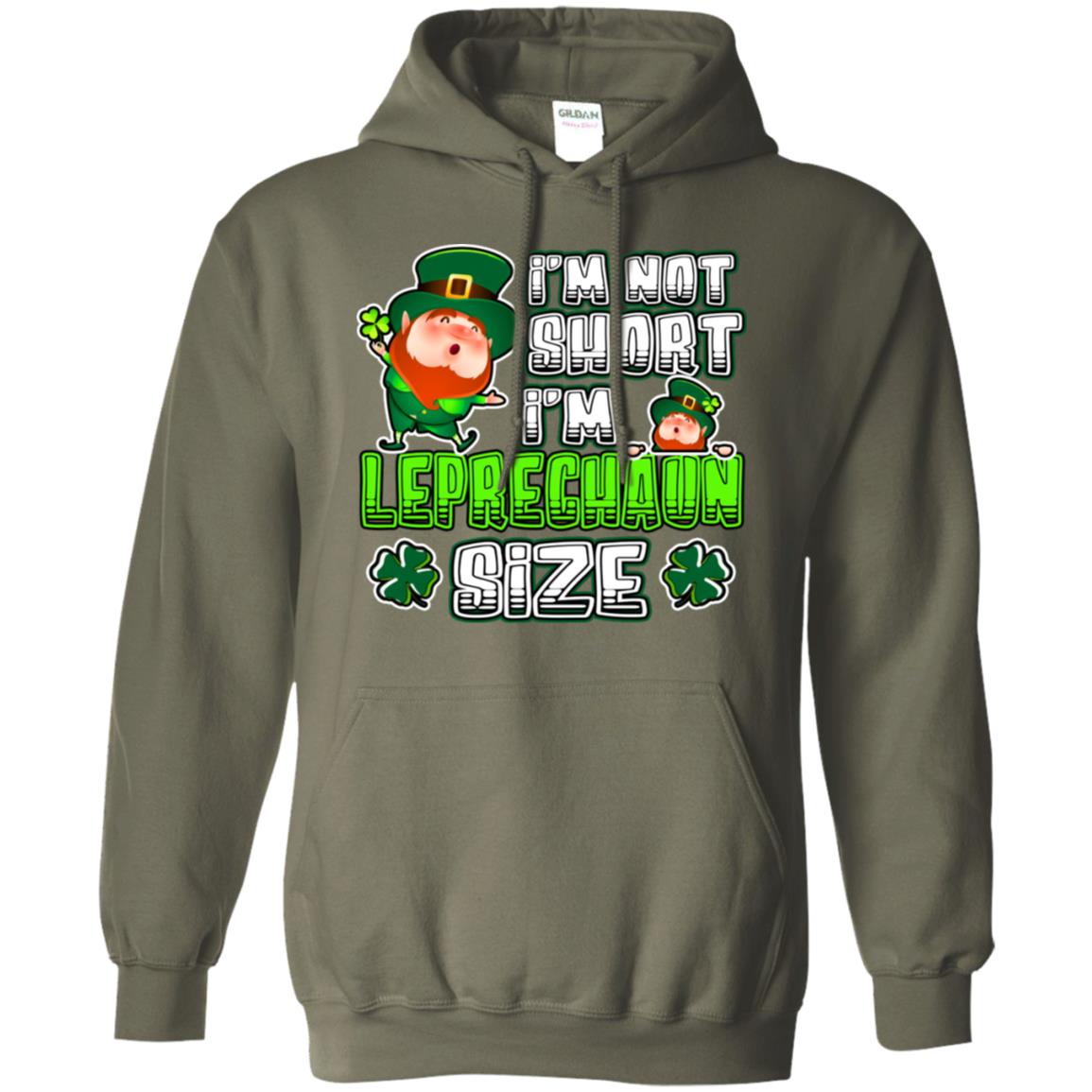Im Not Short Im Leprechuan Size Irishman Ireland Shirt Military Green