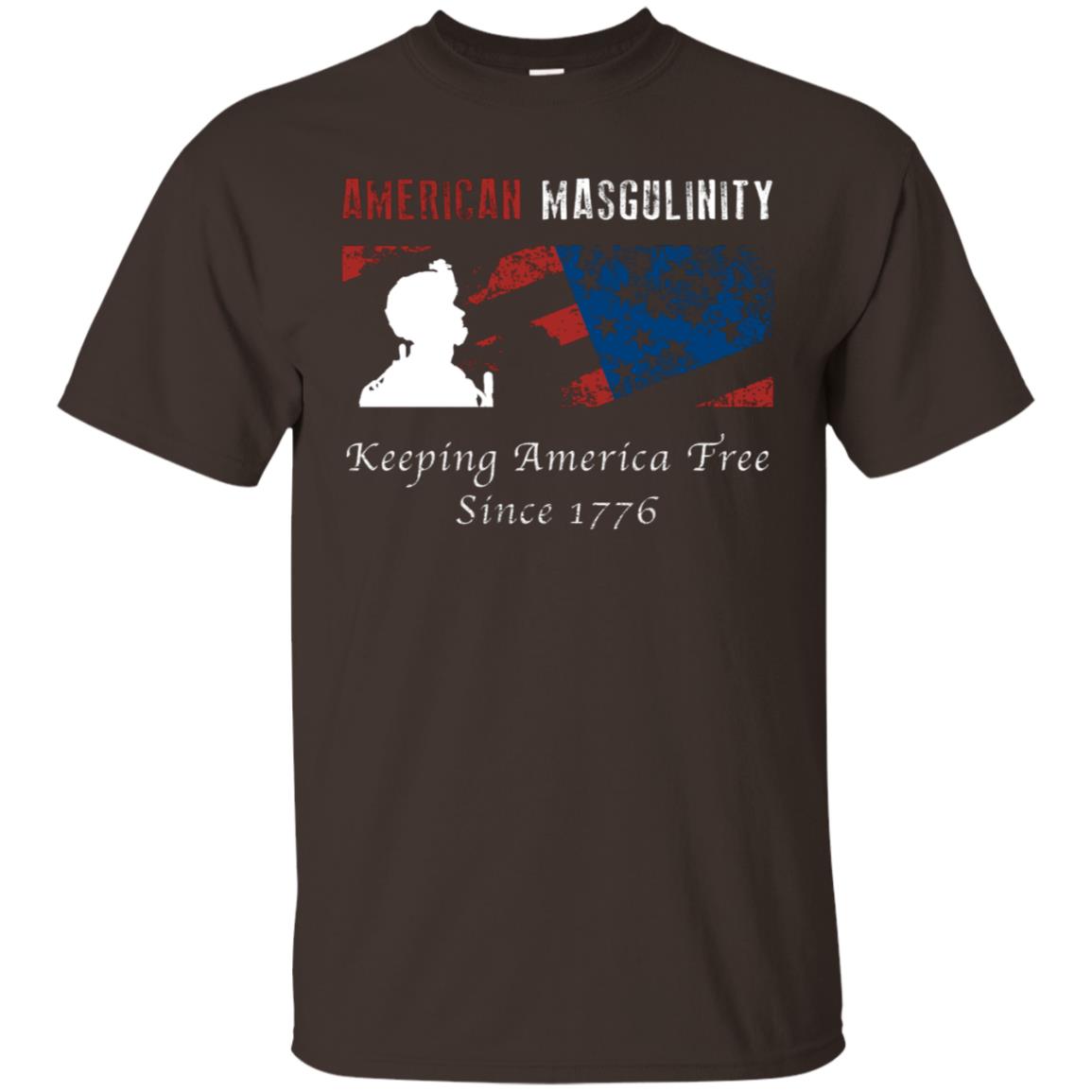 American Masgulinity Keeping America Free Since 1776 Shirt Dark Chocolate