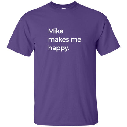 Strange Names And Things T-shirt Mike Makes Me Happy Purple