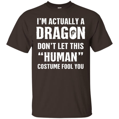 I_m Actually A Dragon Funny Halloween T-shirt Dark Chocolate