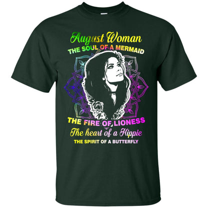 August Woman Shirt The Soul Of A Mermaid The Fire Of Lioness The Heart Of A Hippeie The Spirit Of A Butterfly Forest