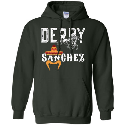 Derby Sanchez When Cinco De Mayo Derby Collide Shirt Forest Green