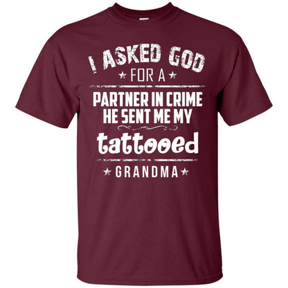 He Sent Me My Tattooed Grandma Mama Shirt Maroon