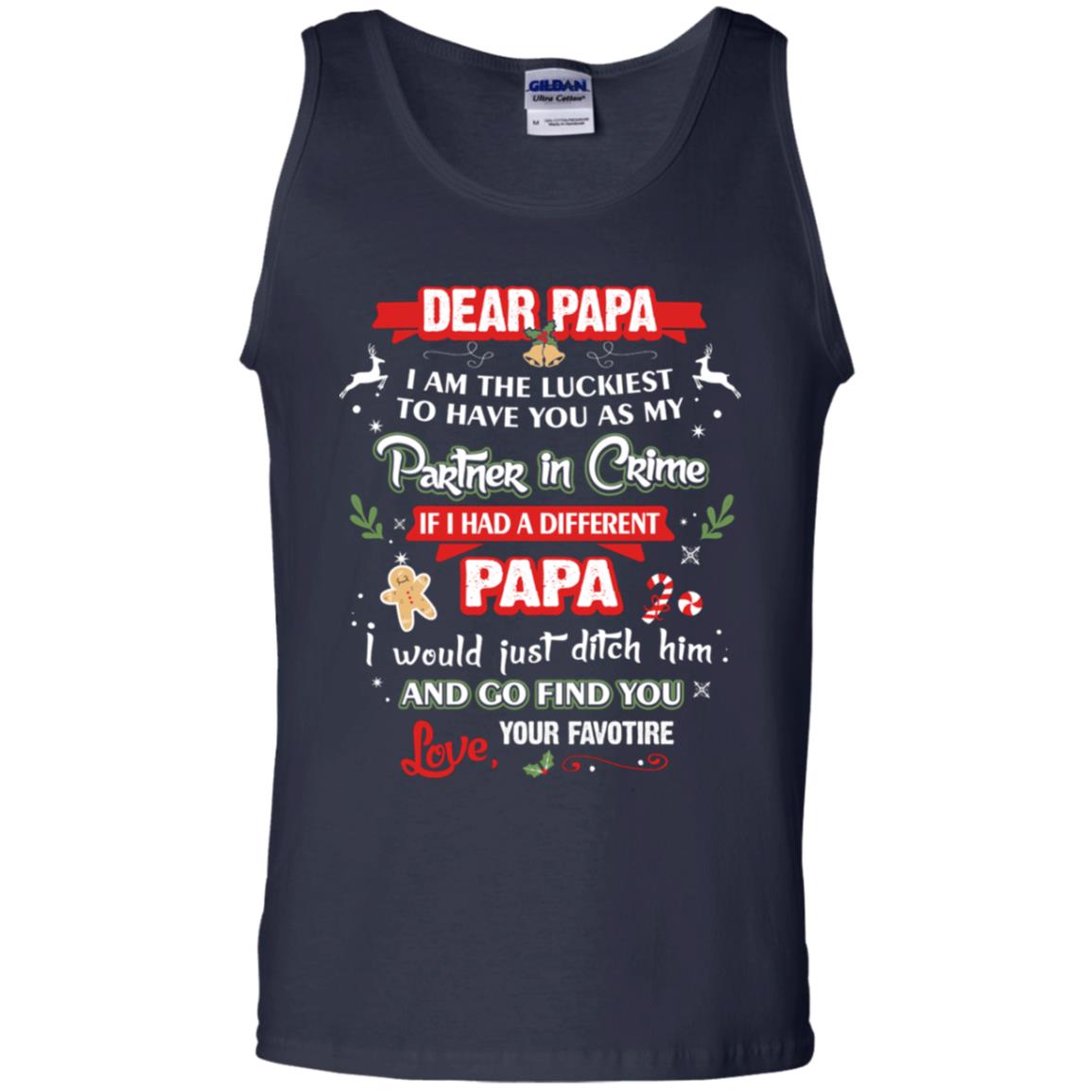 Dear Papa, I Am The Luckiest To Have You As My Partner In Crime If I Had A Different Papai Would Just Ditch He And Go Find You Love Your Favorite Navy