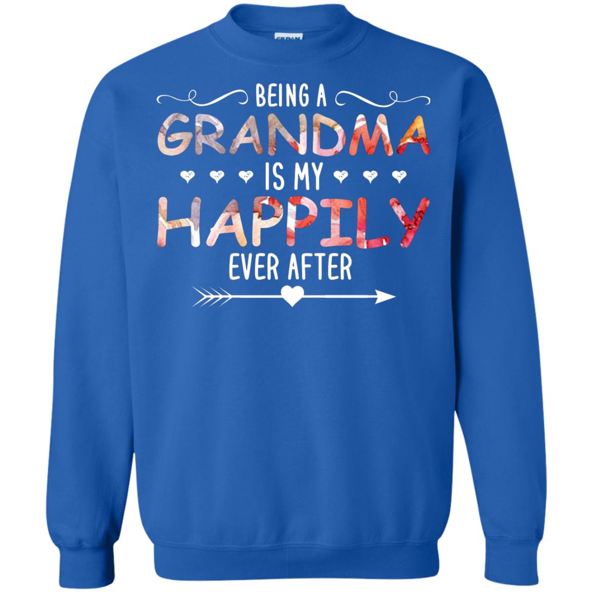 Being Grandma Is My Happily Ever After Parent_s Day Shirt For Grandmother Royal