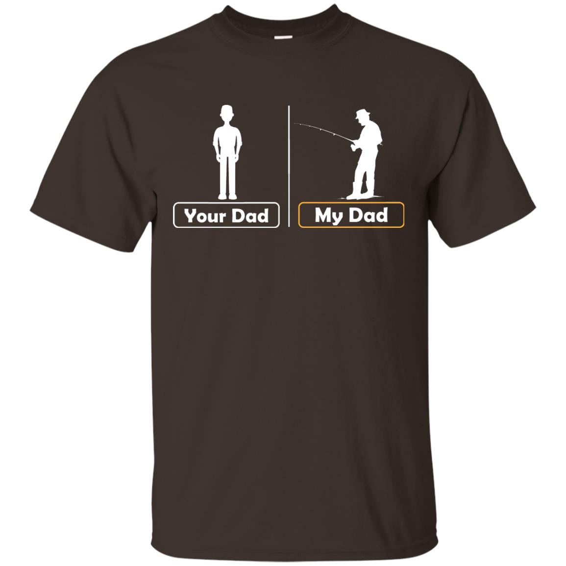 Your Dad And My Dad Fishing Daddy Shirt Dark Chocolate