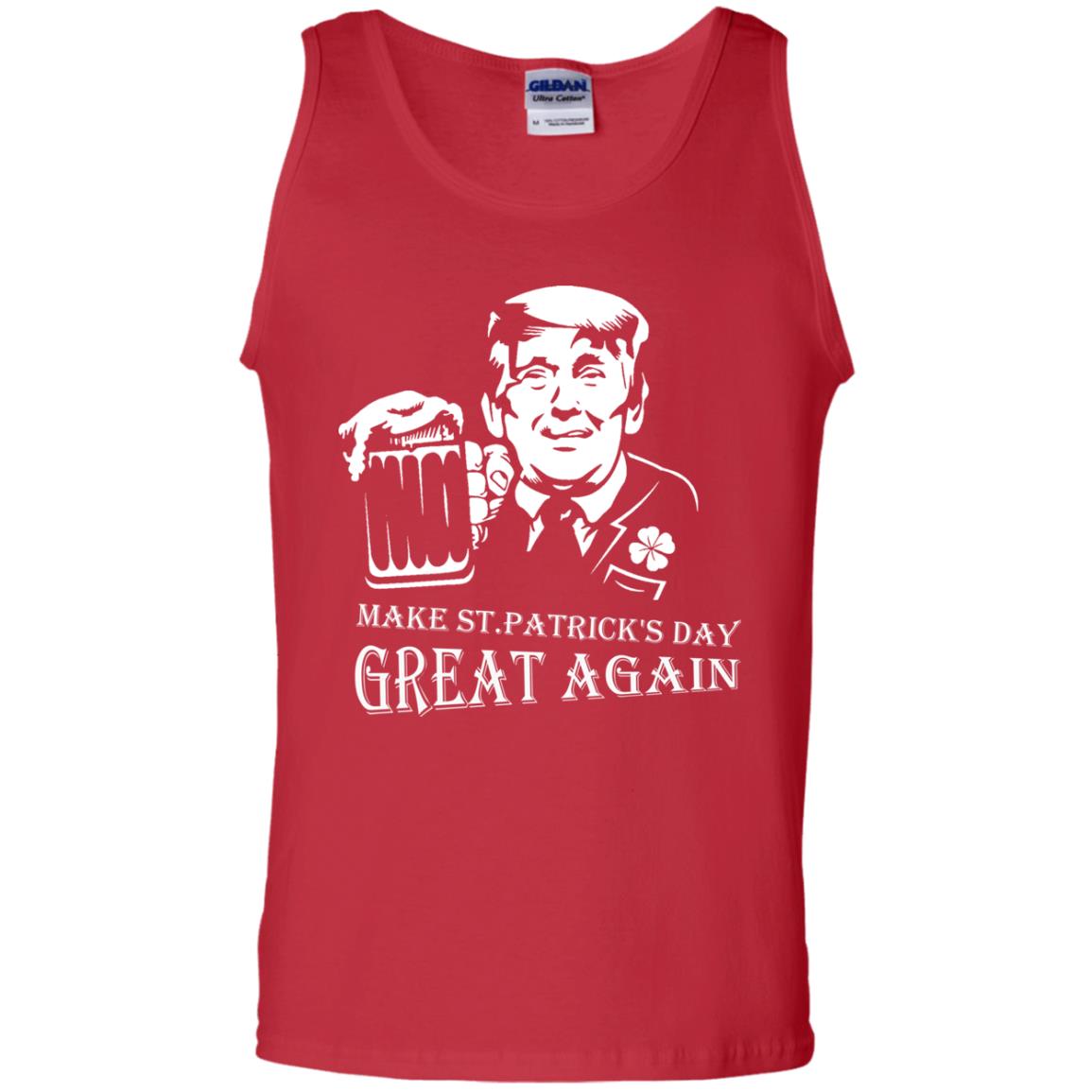 Anti Trump T-shirt Make St.patrick's Day Great Again With American President Red