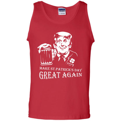 Anti Trump T-shirt Make St.patrick's Day Great Again With American President Red