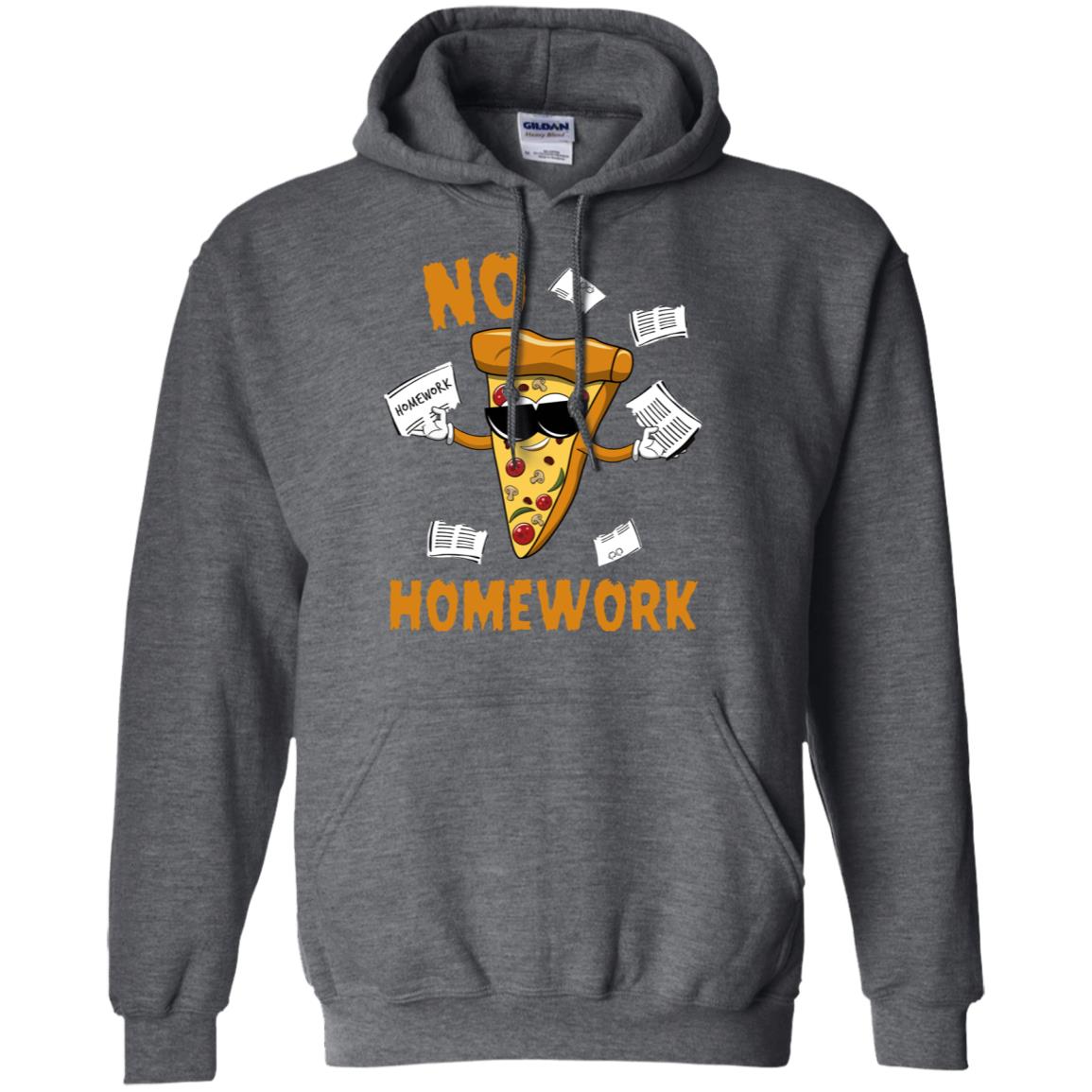 No Homework Funny Pizza Shirt Dark Heather