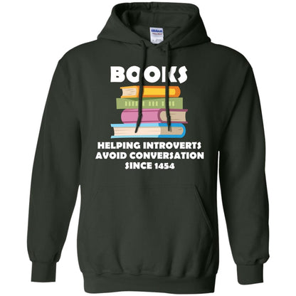 Books Helping Introverts Avoid Conversation Since 1454 Shirt Forest Green