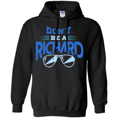 Don't Be A Richard Shirt Black