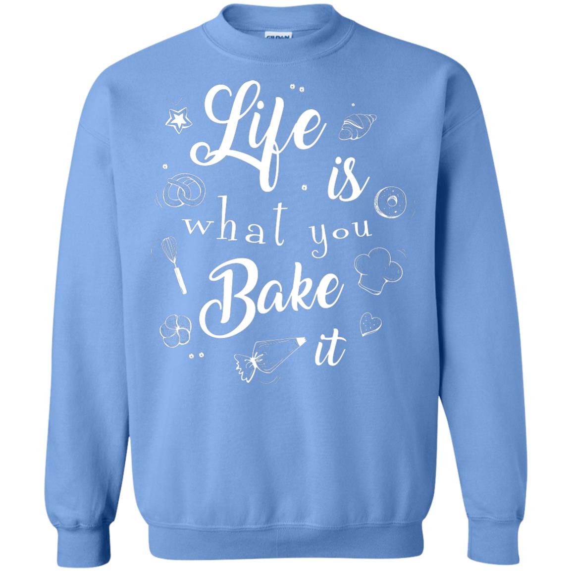 Baker T-shirt Life Is What You Bake It Carolina Blue