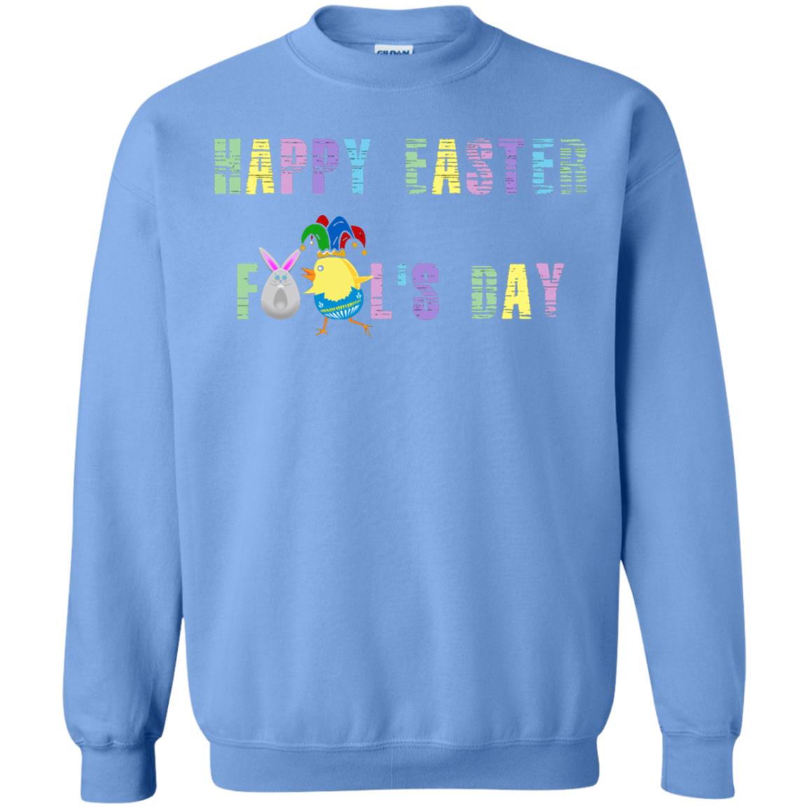 Happy Easter Fools Day Shirt Carolina Blue