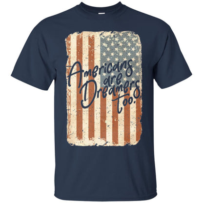 Americans Are Dreamers Too T-shirt American Flag Navy