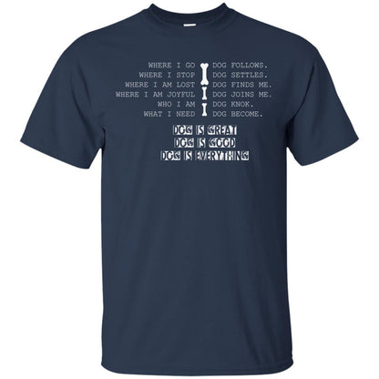 Dog Lover T-shirt Where I Go Dog Follows Navy