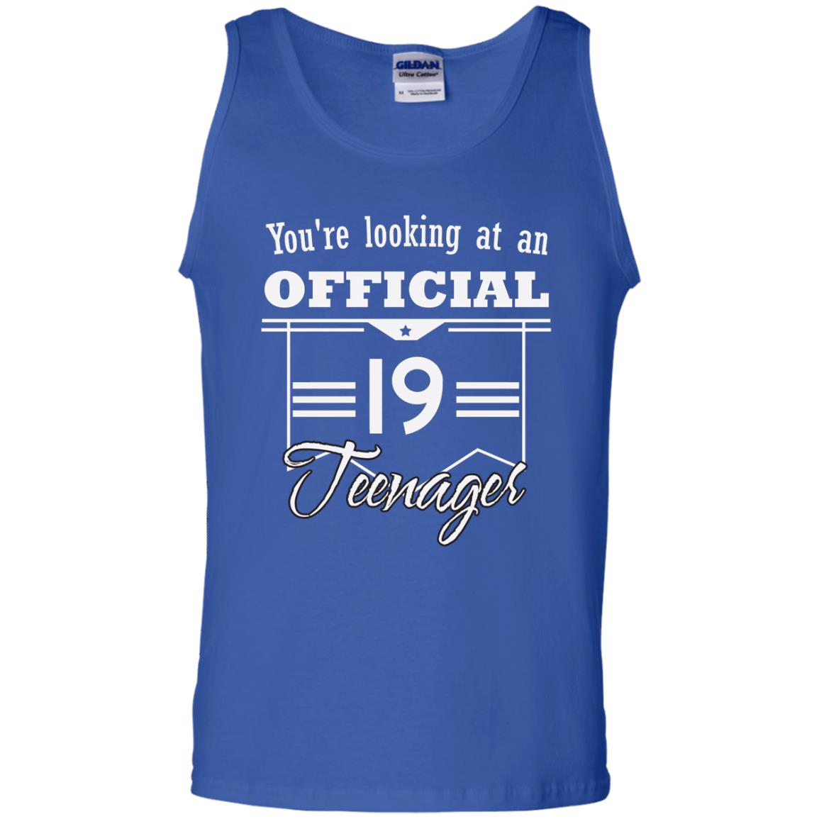 You're Looking At An Official 19 Teenager 19th Birthday Shirt Royal