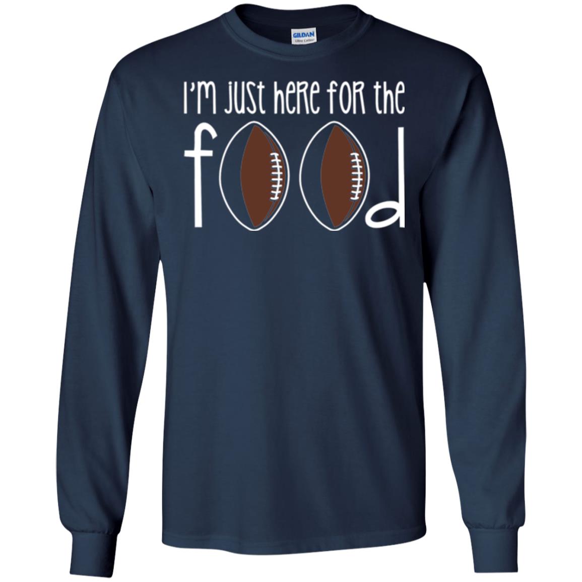 Football Lover T-shirt I_m Just Here For The Food Navy