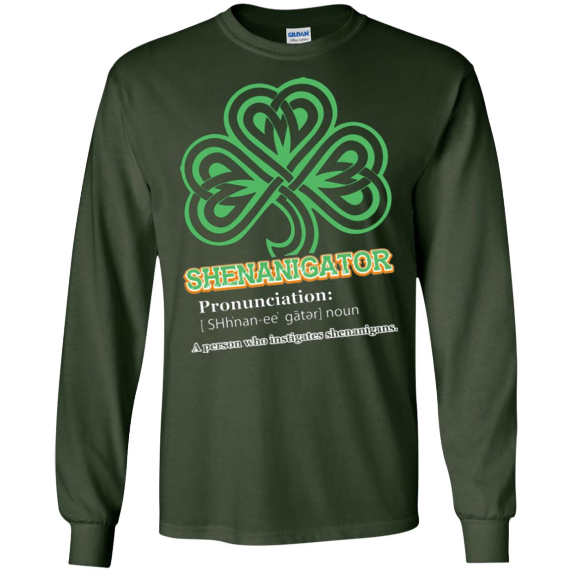 Saint Patrick's Day T-shirt Shenanigator A Person Who Instigates Shenanigans Forest Green