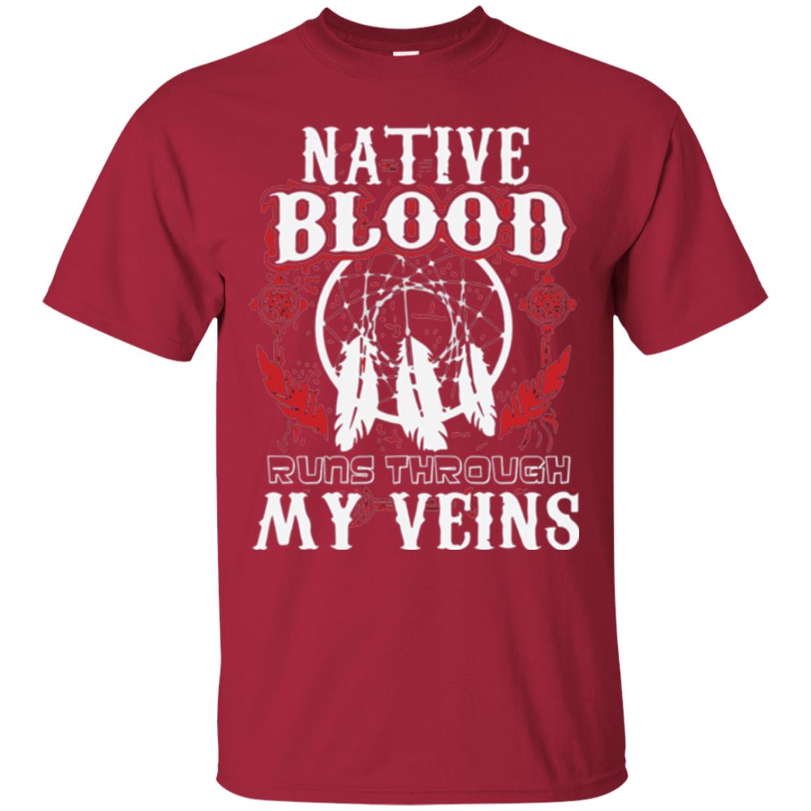 American T-shirt Native Blood Runs Through My Veins Cardinal