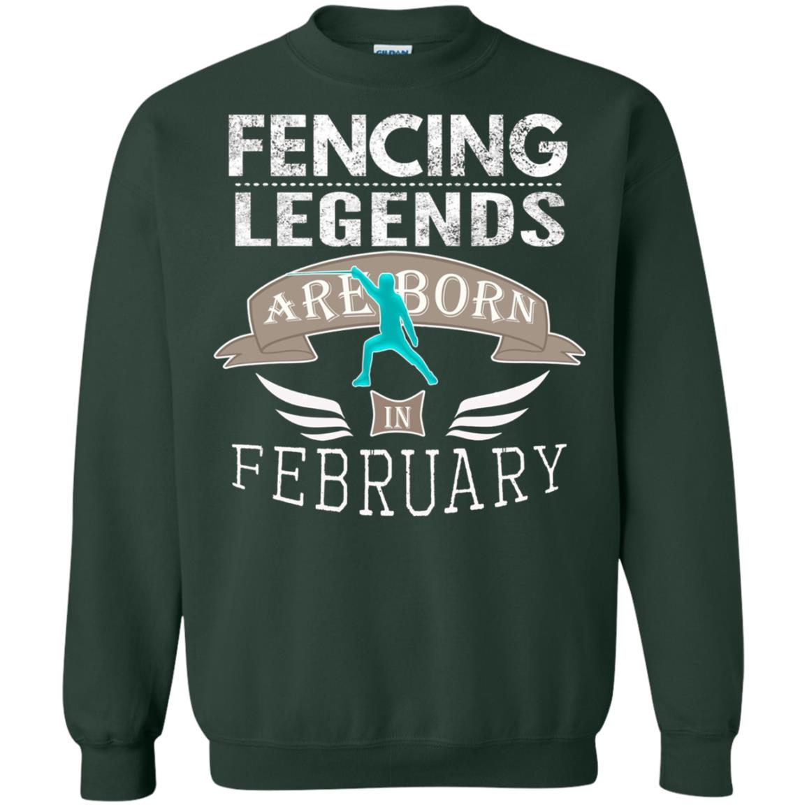 Fencing Legends Are Born In February Fencing Lover T-shirt Forest Green