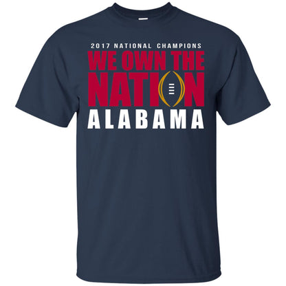 Football T-shirt 2017 National Champions We Own The Nation Alabama Navy