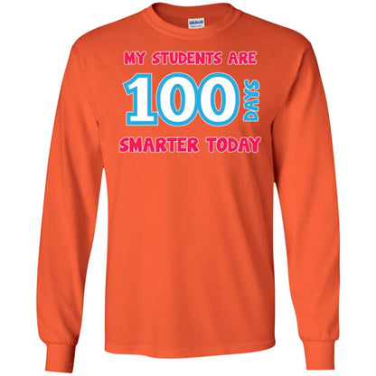 My Students Are 100 Days Smarter Today Students Teachers T-shirt Orange