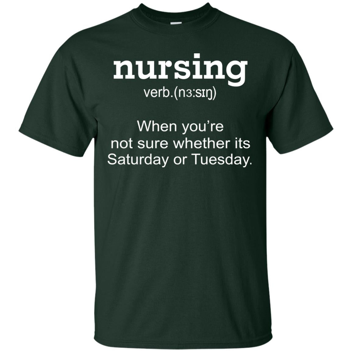Nursing When You Are Not Sure Whether Its Saturday Or Tuesday Forest