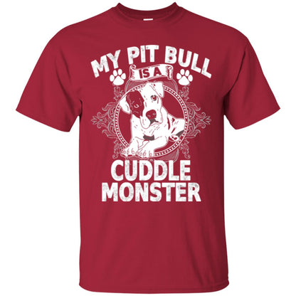 My Pit Bull Is A Cuddle Monster Dog Shirt Cardinal
