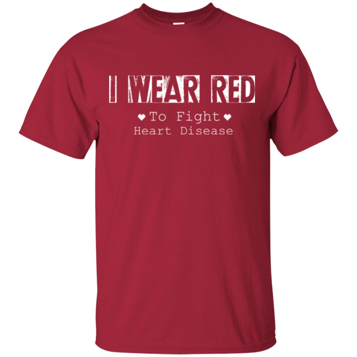 Heart Disease T-shirt I Wear Red To Fight Heart Disease Cardinal