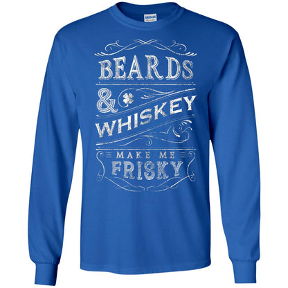 Beards And Whiskey Make Me Frisky Shirt Royal