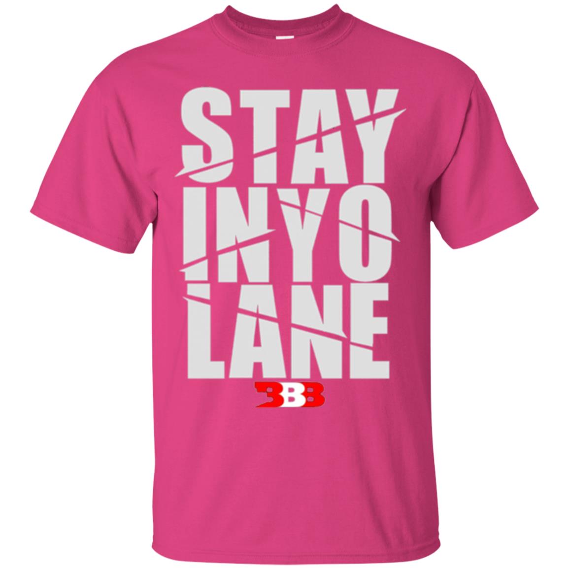 Stay In Yo Lane T-shirt Heliconia