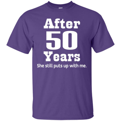 50th Anniversary T-shirt She Still Put Up With Me Purple