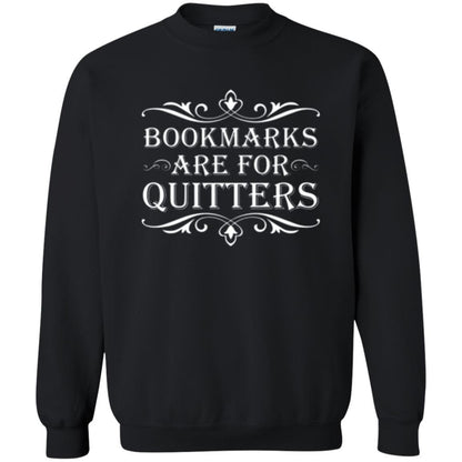 Bookworm T-shirt Bookmarks Are For Quitters Black