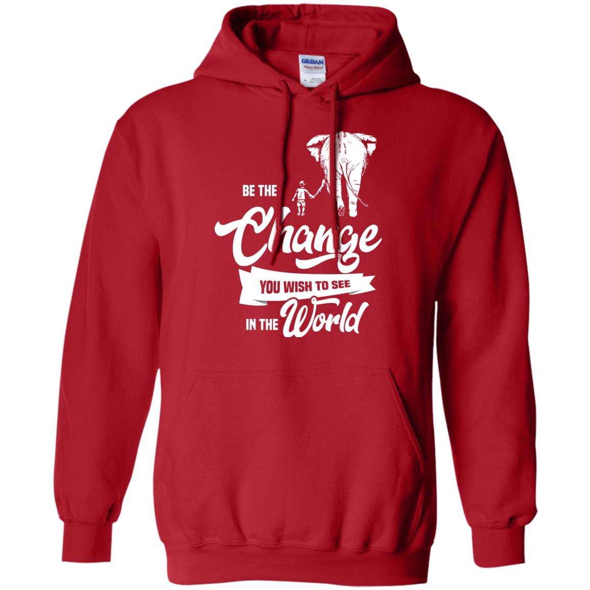 Be The Change You Wish To See In The World Shirt Red